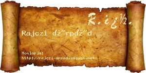 Rajczi Árpád névjegykártya